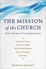 Mission of the Church - Five Views in Conversation (Paperback) - Craig Ott Photo