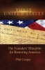 These United States - The Founders' Blueprint for Restoring America (Paperback) - Phil Cooper Photo