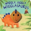 Wiggly, Jiggly Wigglasaurus! (Board book) - Becky Wilson Photo