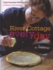 River Cottage Everyday (Hardcover) - Hugh Fearnley Whittingstall Photo