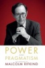 Power and Pragmatism - The Memoirs of  (Hardcover) - Malcolm Rifkind Photo