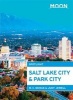 Moon Spotlight Salt Lake City & Park City (Paperback, Second Edition) - W C McRae Photo