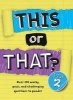 This or That? 2 (Paperback) - Brandon T Snider Photo