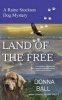 Land of the Free (Paperback) - Donna Ball Photo