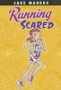 Running Scared (Paperback) - Jake Maddox Photo