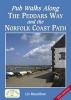 Pub Walks Along the Peddars Way and the Norfolk Coast Path (Paperback) - Liz Moynihan Photo