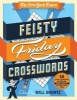 The  Feisty Friday Crosswords - 50 Hard Puzzles from the Pages of the  (Spiral bound) - New York Times Photo