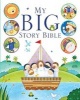 My Big Story Bible (Hardcover) - Josh Edwards Photo