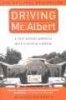 Driving Mr. Albert - A Trip Across America with Einstein's Brain (Paperback) - Michael Paterniti Photo