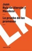 La Prueba de Las Promesas (Spanish, Paperback) - Juan Ruiz De Alarcn y Mendoza Photo