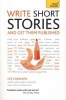 Write Short Stories - and Get Them Published: Teach Yourself (Paperback) - Zoe Fairbairns Photo