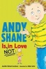 Andy Shane Is Not in Love (Paperback) - Jennifer Richard Jacobson Photo