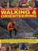 The Practical Handbook of Walking & Orienteering (Paperback) - Peter G Drake Photo