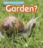 What Can Live in a Garden? (Paperback) - John Paul Wilkins Photo