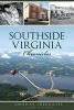 Southside Virginia Chronicles (Paperback) - John Caknipe Photo