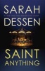 Saint Anything (Paperback) - Sarah Dessen Photo