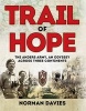 Trail of Hope - The Anders Army, an Odyssey Across Three Continents (Hardcover) - Norman Davies Photo