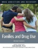 Drug Use and the Family (Hardcover) - Michael Centore Photo