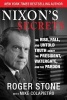 Nixon's Secrets - The Rise, Fall and Untold Truth About the President, Watergate, and the Pardon (Hardcover) - Roger Stone Photo