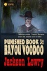 Bayou Voodoo (Paperback) - Jackson Lowry Photo