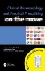 Clinical Pharmacology and Practical Prescribing on the Move (Book) - James Turnbull Photo