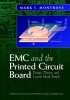 EMC and the Printed Circuit Board - Design, Theory, and Layout Made Simple (Hardcover) - Mark I Montrose Photo