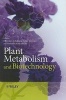 Plant Metabolism and Biotechnology (Hardcover) - Hiroshi Ashihara Photo