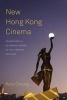 New Hong Kong Cinema - Transitions to Becoming Chinese in 21st-Century East Asia (Hardcover) - Ruby Cheung Photo