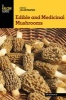 Basic Illustrated Edible and Medicinal Mushrooms (Paperback) - Jim Meuninck Photo