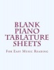 Blank Piano Tablature Sheets - For Easy Music Reading (Paperback) - Caroline Gilmore Photo