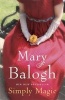 Simply Magic (Paperback) - Mary Balogh Photo