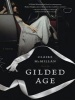 Gilded Age - A Novel (MP3 format, CD, Unabridged) - Claire McMillan Photo