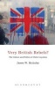 Very British Rebels? - The Culture and Politics of Ulster Loyalism (Hardcover) - James White McAuley Photo