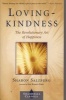 Lovingkindness - The Revolutionary Art of Happiness (Paperback, Revised edition) - Sharon Salzberg Photo