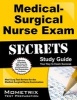 Medical-Surgical Nurse Exam Secrets Study Guide - Med-Surg Test Review for the Medical-Surgical Nurse Examination (Paperback) - Med Surg Exam Secrets Test Prep Photo