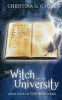 The Witch and the University (Paperback) - Christina G Gaudet Photo