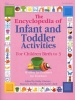 The Encyclopedia Of Infant And Toddler Activities - For Children Birth To 3 Years (Paperback) - Kathy Charner Photo