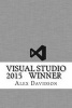 Visual Studio 2015 Winner (Paperback) - Alex Davidson Photo