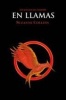 Los Juegos Del Hambre (Vol.2) En Llamas (Spanish, Paperback) - Suzanne Collins Photo