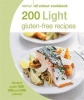 200 Light Gluten-Free Recipes - Hamlyn All Colour Cookboo (Paperback) - Angela Dowden Photo