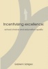 Incentivising Excellence - School Choice and Education Quality (Paperback) - Sahlgren Gabriel H Photo