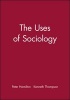 The Uses of Sociology (Hardcover) - Peter Hamilton Photo