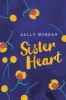 Sister Heart (Hardcover) - Sally Morgan Photo