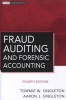 Fraud Auditing and Forensic Accounting (Hardcover, 4th Revised edition) - Tommie W Singleton Photo