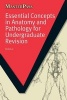 Essential Concepts in Anatomy and Pathology for Undergraduate Revision (Paperback, 1 New Ed) - Aida Lai Photo