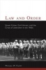 Law and Order - Street Crime, Civil Unrest, and the Crisis of Liberalism in the 1960s (Paperback, New Ed) - Michael W Flamm Photo