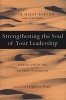 Strengthening the Soul of Your Leadership - Seeking God in the Crucible of Ministry (Hardcover) - Ruth Haley Barton Photo