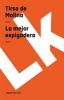 La Mejor Espigadera (Spanish, Paperback) - Tirso De Molina Photo