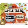 From Apple Trees to Cider, Please! (Hardcover) - Felicia Sanzari Chernesky Photo