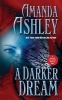 A Darker Dream (Paperback) - Amanda Ashley Photo